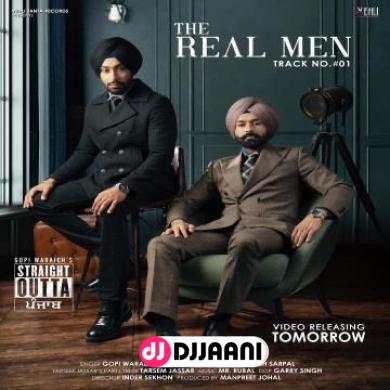 The Real Men Gopi Waraich Ft Tarsem Jassar