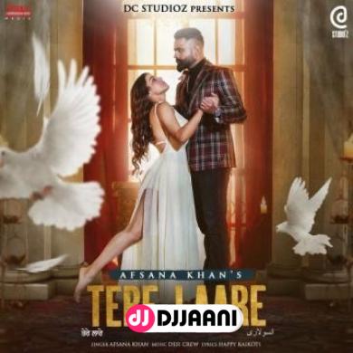 Tere Laare Afsana Khan Ft Amrit Maan