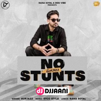 No Stunts Gurjazz