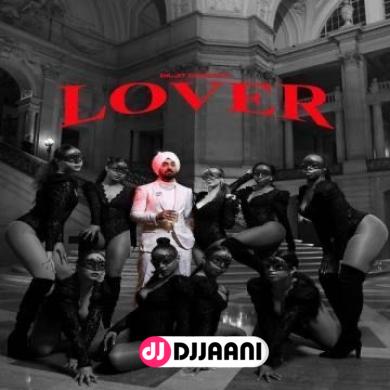 Lover Diljit Dosanjh