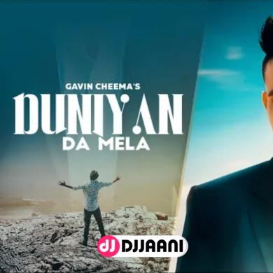 Duniyan Da Mela Gavin Cheema