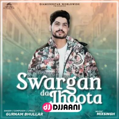 Sawarga Da Jhoota Gurnam Bhullar
