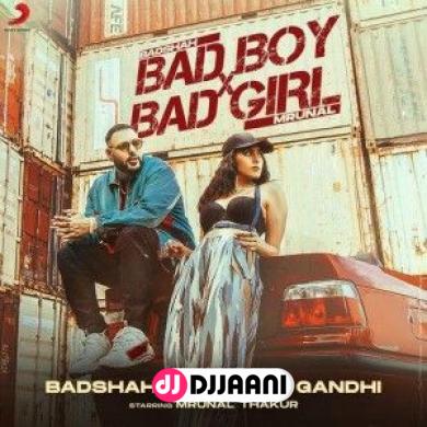 Bad Boy x Bad Girl Badshah