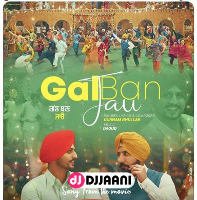 Gal Ban Jau Gurnam Bhullar
