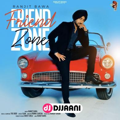 Friend Zone Ranjit Bawa