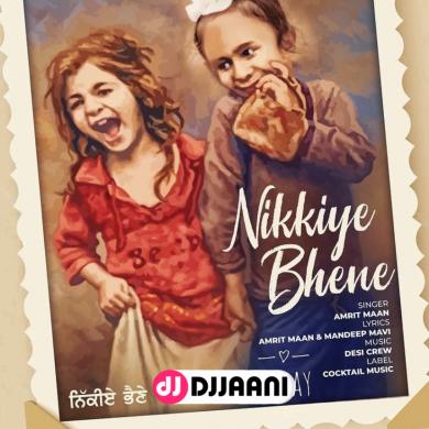 Nikkiye Bhene Amrit Maan