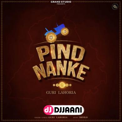 Pind Nanke Guri Lahoria