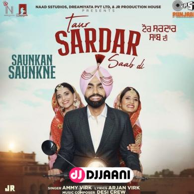 Taur Sardar Saab Di Ammy Virk