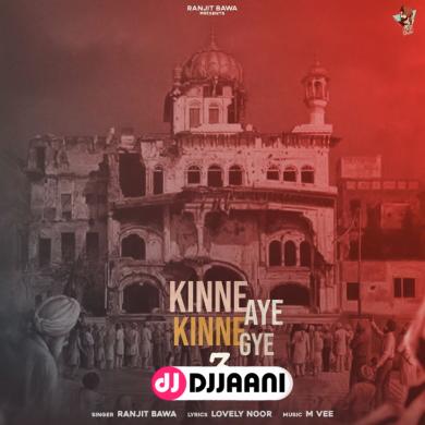 Kinne Aye Kinne Gye 3 Ranjit Bawa