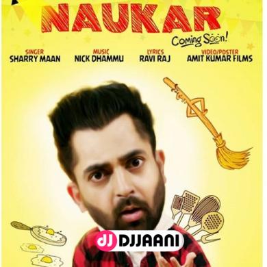 Naukar Sharry Maan