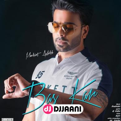 Bas Kar Mankirt Aulakh