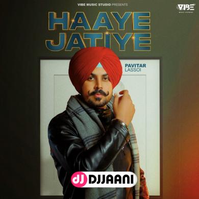 Haaye Jatiye Pavitar Lassoi